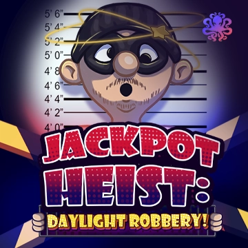 Jackpot Heist: Daylight Robbery! - STORYBET138