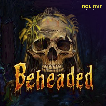 Beheaded - STORYBET138