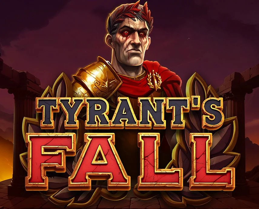 Tyrants Fall - STORYBET138