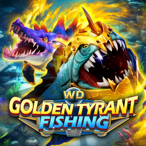 WD Golden Tyrant Fishing - STORYBET138