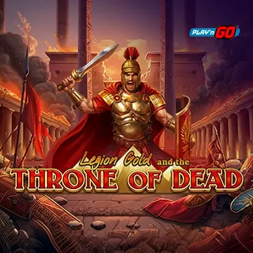 Legion Gold and the Throne of Dead - STORYBET138