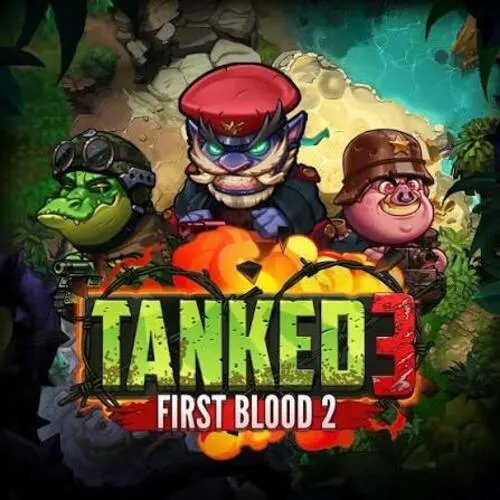 Tanked 3: First Blood 2 - STORYBET138