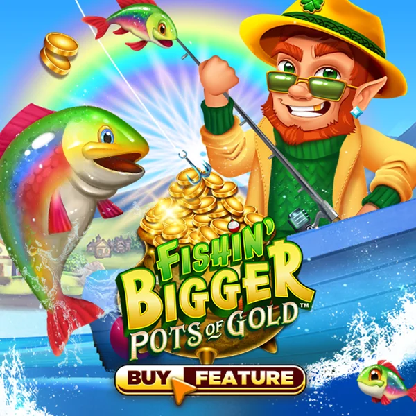 Fishin Bigger Pots of Gold - STORYBET138